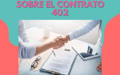 Todo lo que necesitas saber sobre el Contrato 402