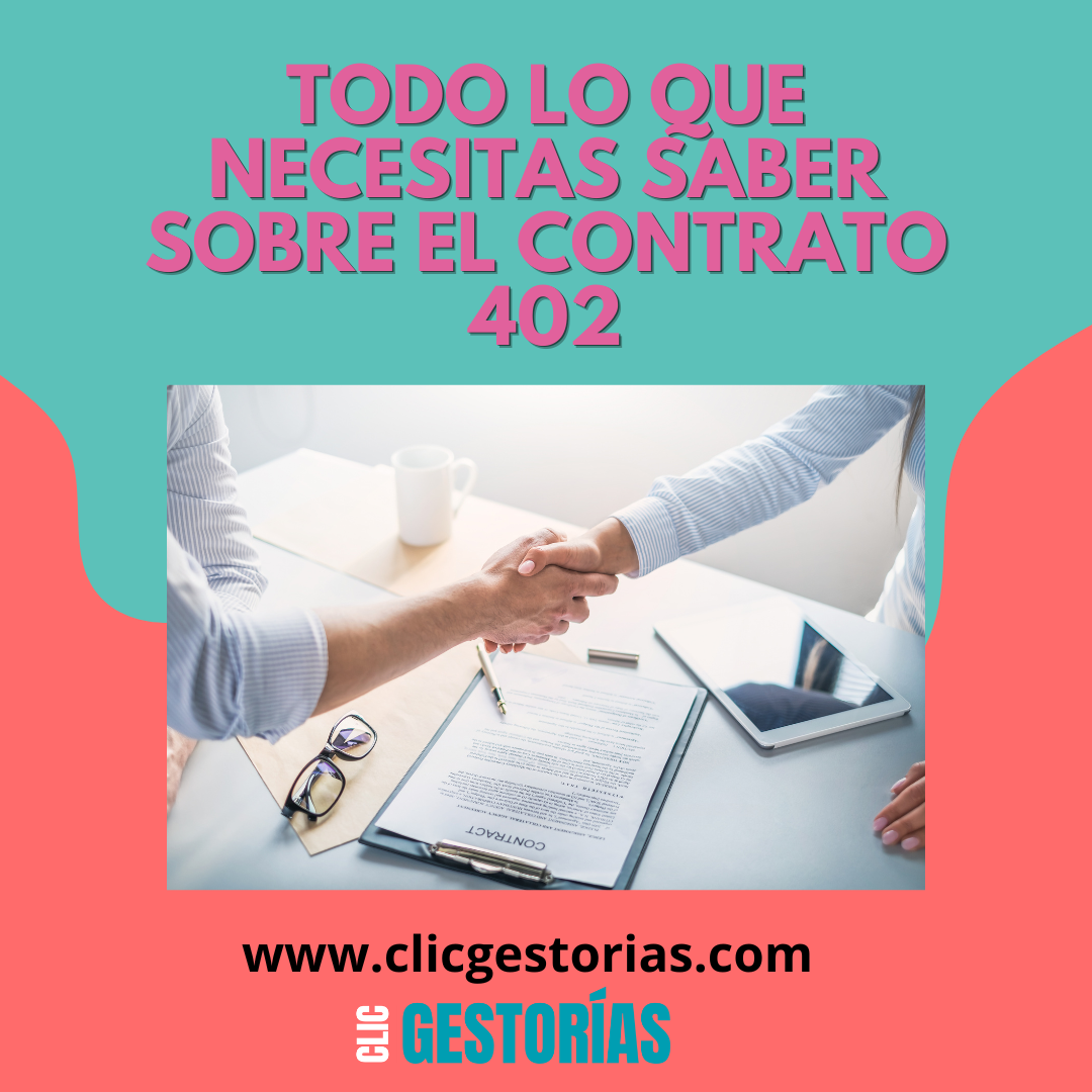 Todo lo que necesitas saber sobre el Contrato 402