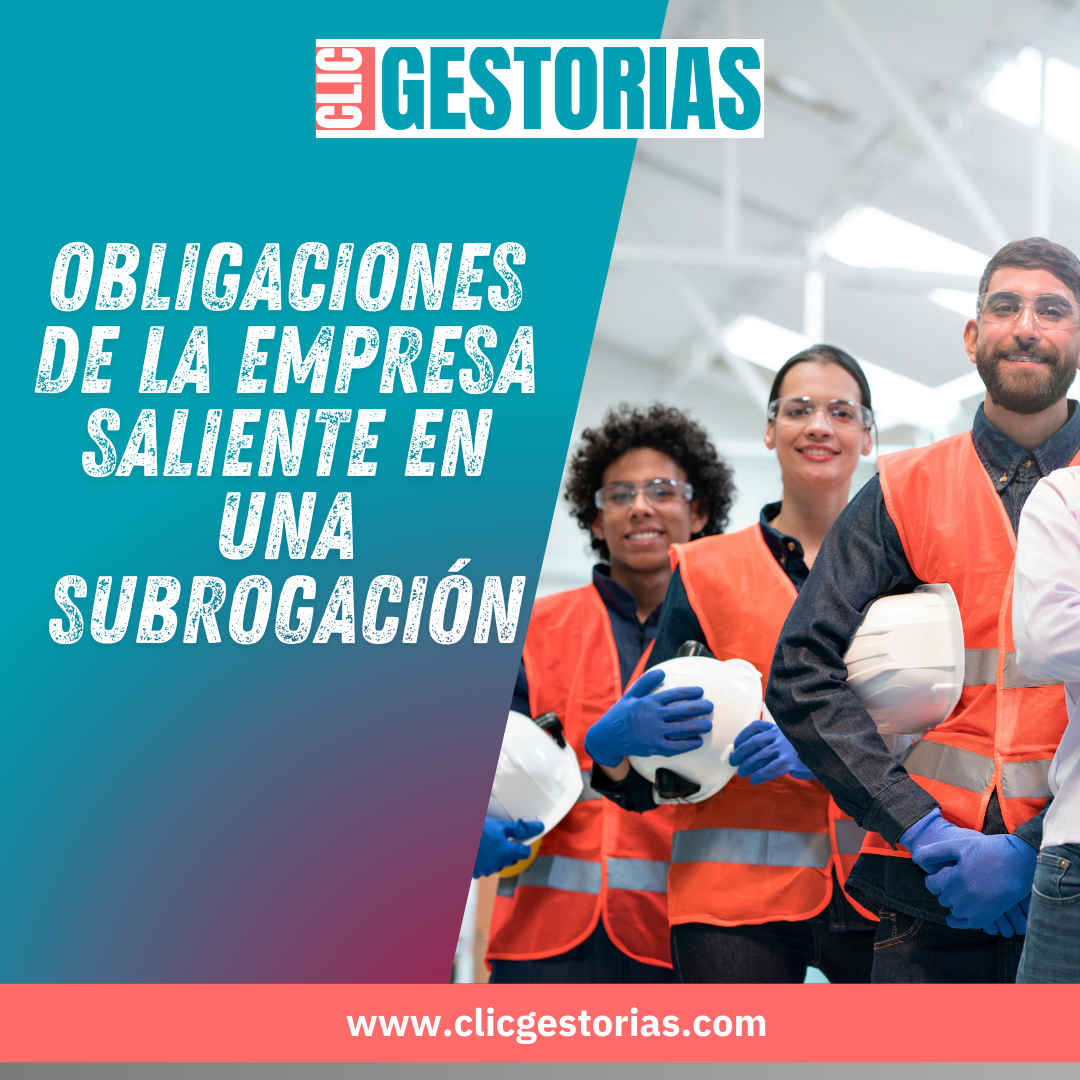 Obligaciones de la Empresa Saliente en una Subrogación